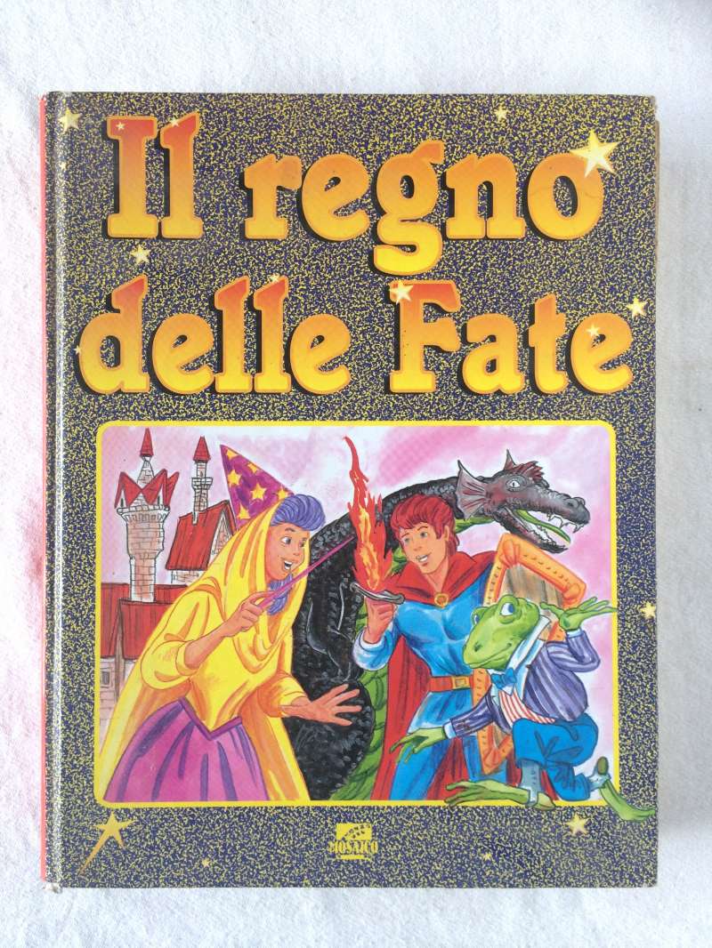 Il Regno delle Fate 1994 Editoriale Il Mosaico